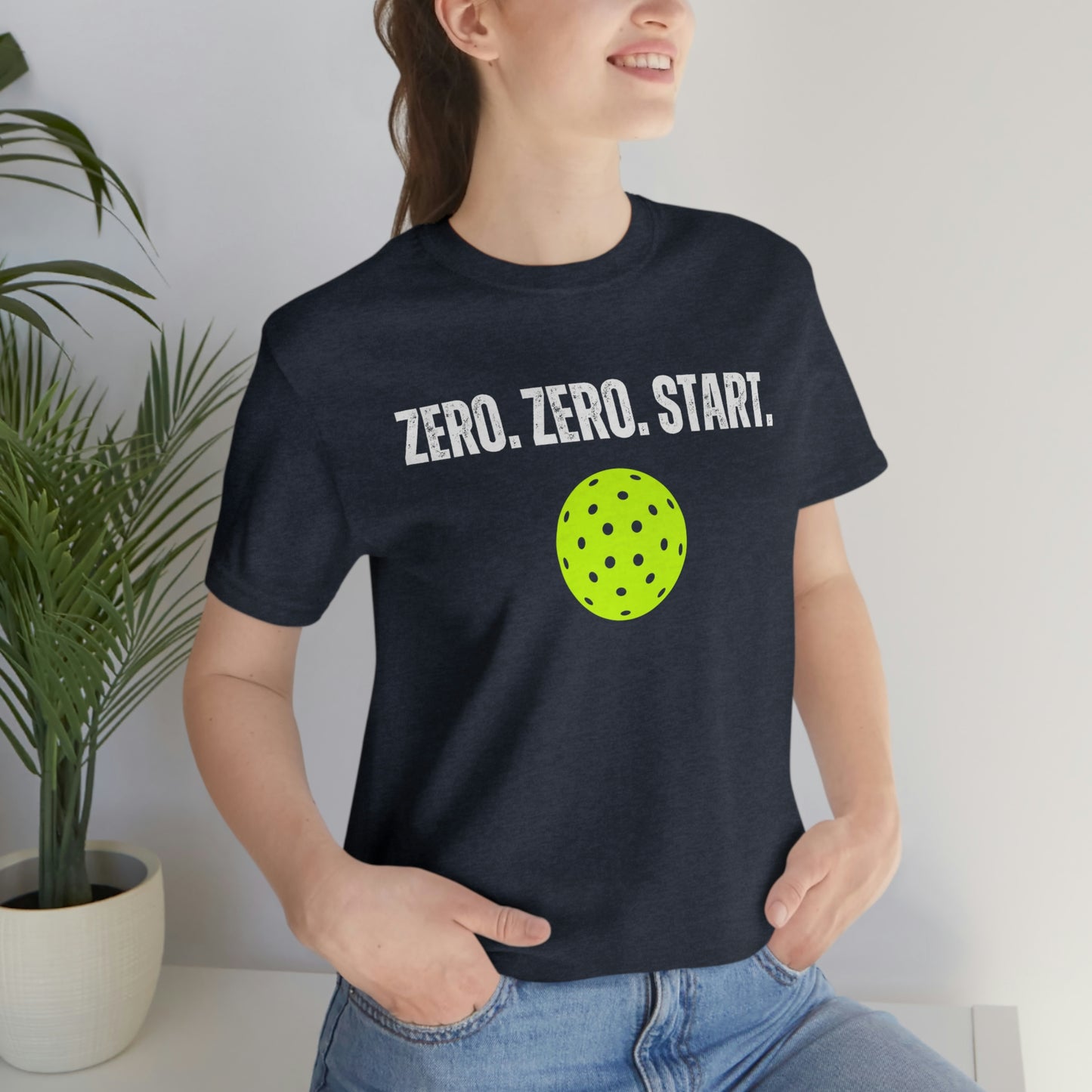 Zero. Zero. Start. - Unisex Jersey Short Sleeve Tee